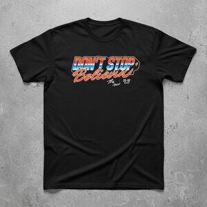 Don’t Stop Believin’ Retro Script Graphic T-Shirt Inspirational Music Quote Tee